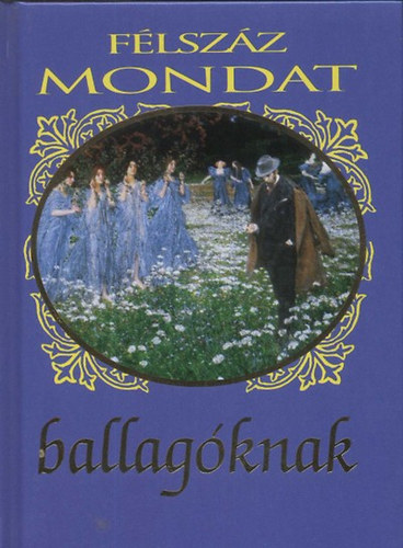 Flszz mondat ballagknak
