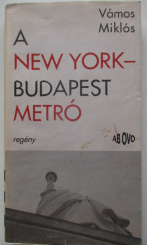 A New York-Budapest metr�