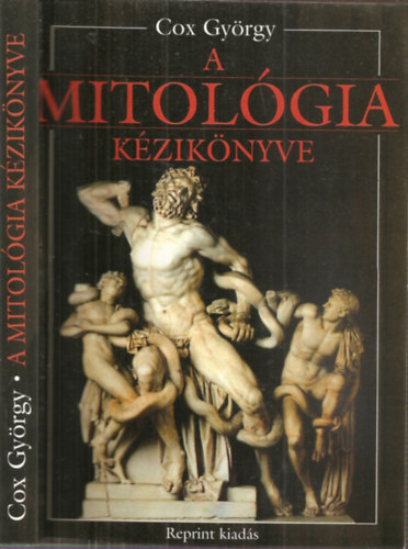 A mitol�gia k�zik�nyve - Reprint kiad�s