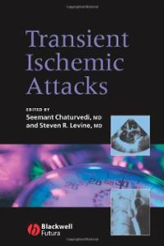 Seemant Chaturvedi and Steven R. Levine - Transient Ischemic Attacks - tmeneti iszkmis tmadsok