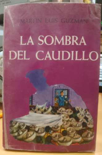 La sombra del Caudillo (Spanish Edition)