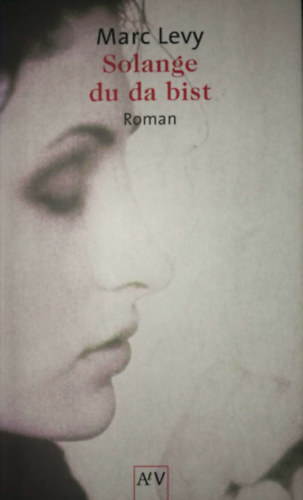 Marc Levy - Solange du da bist