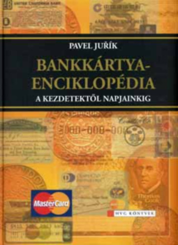 Bankkrtya-enciklopdia - A kezdetektl napjainkig