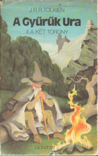 A gy�r�k ura - A k�t torony