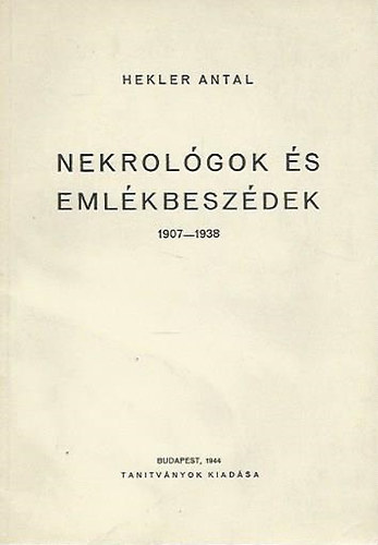 Nekrol�gok �s eml�kbesz�dek 1907-1938 (sz�mozott)