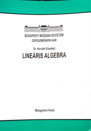 Horvth Erzsbet - Lineris algebra