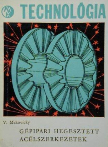 G�pipari hegesztett ac�lszerkezetek