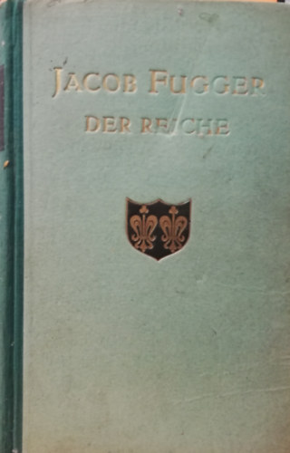 Jacob Fugger der Reiche