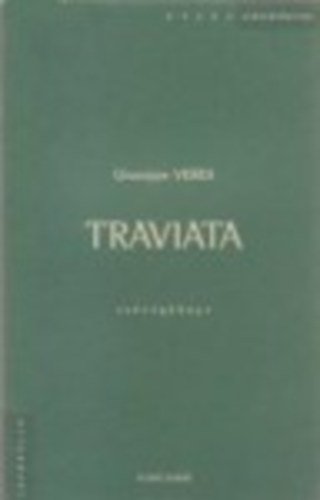 Traviata (Opera-szvegknyv)