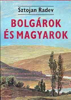 Bolgrok s magyarok (Fejezetek a bolgr-magyar mveldsi kapcsolatok