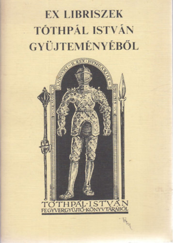Ex libriszek Tthpl Istvn gyjtemnybl