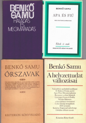 4 db Benk� Samu k�tet: Apa �s fi� - Halad�s �s megmarad�s - A helyzettudat v�ltoz�sai - �rszavak
