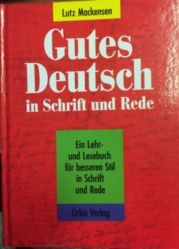 Gutes deutsch in schrift und rede