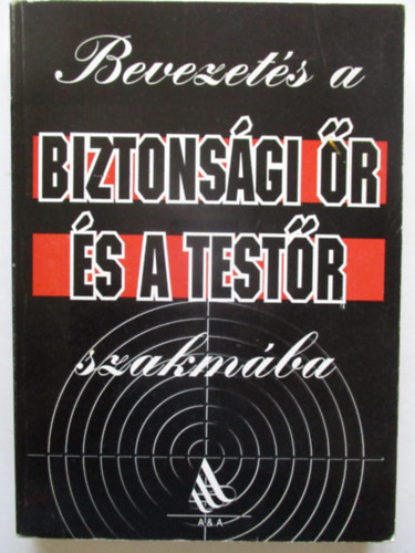 Bevezets a biztonsgi r s a testr szakmba