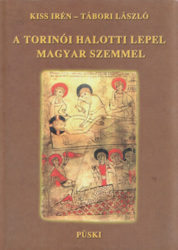 A Torini Halotti Lepel magyar szemmel (dediklt)