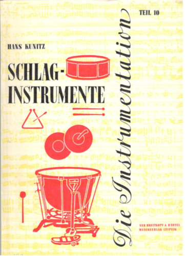 Die Instrumentation 10.: Schlaginstrumente