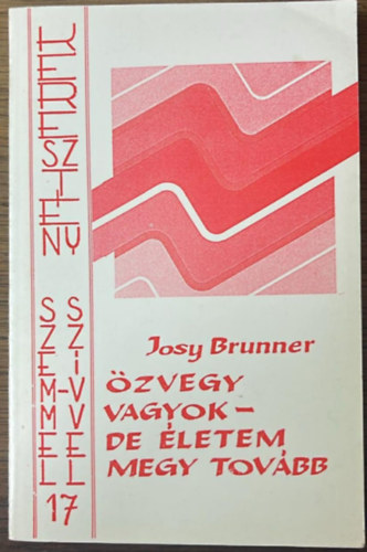 �zvegy vagyok- de �letem megy tov�bb