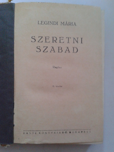 Legindi Mria - Szeretni szabad