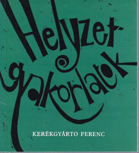 Helyzetgyakorlatok