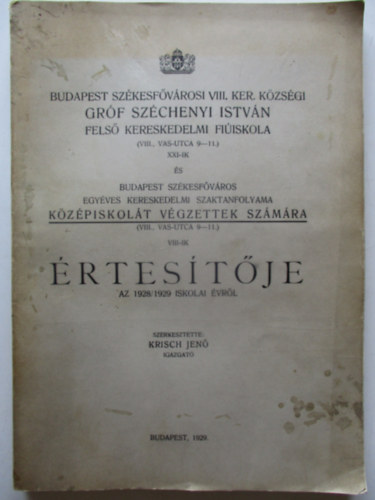 Budapest sz�kesf�v�ros egy�ves kereskeledmi szaktanfolyama k�z�piskol�t v�gzettek �rtes�t�je 1928/1929