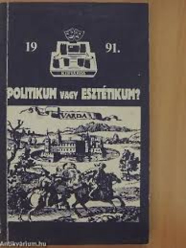 Politikum vagy eszt�tikum?