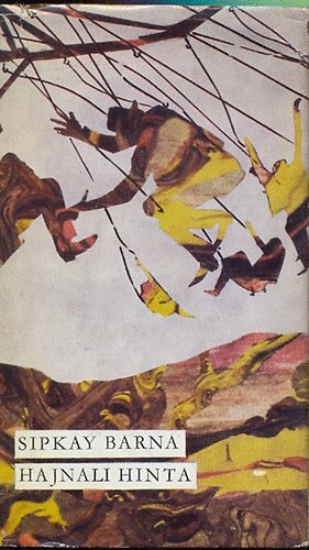 Sipkay Barna - Hajnali hinta