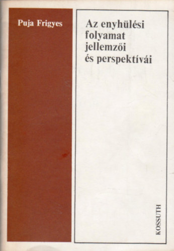 Az enyh�l�si folyamat jellemz�i �s perspekt�v�i