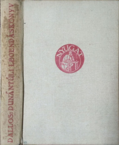 Dallos S�ndor - Dun�nt�li legend�s k�nyv