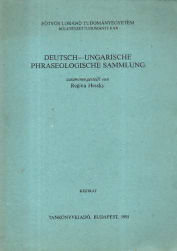Deutsch-Ungarische Phraseologische Sammlung