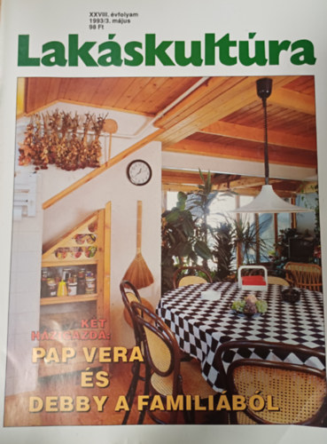 Lakáskultúra XXVIII. évfolyam 1993/3. május