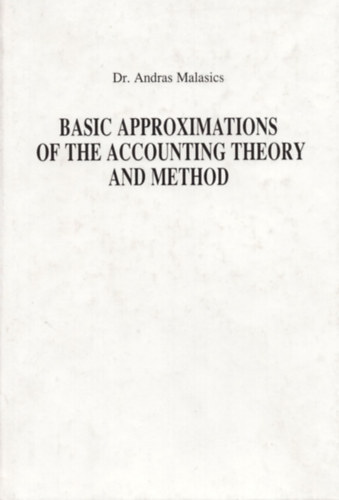 Basic Approximations of the Accounting Theory and Method