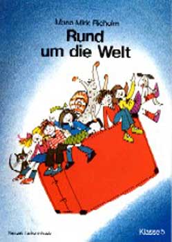 Rund um die Welt 5. - Nmet olvasknyv 5.o.
