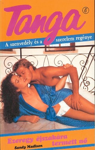 Ezeregy �jszak�ra termett n�