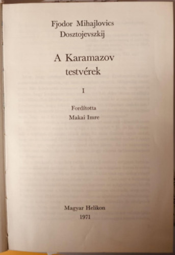 A Karamazov testv�rek I.