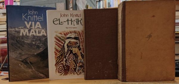 John Knittel - 3 db John Knittel: Abdel-Kdir + El-Hakim + Therese + Via Mala