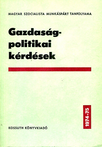 F�ldes Istv�n - Gazdas�gpolitikai k�rd�sek