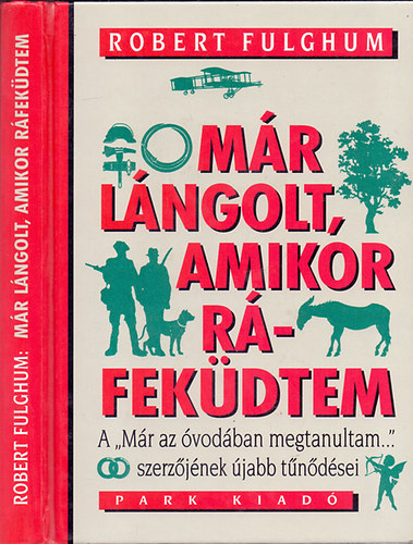 Mr lngolt, amikor rfekdtem- A "Mr az vodban megtanultam..." szerzjnek jabb tndsei
