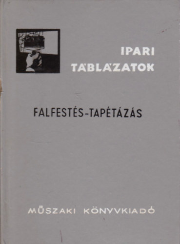 Falfest�s - tap�t�z�s (Ipari t�bl�zatok)