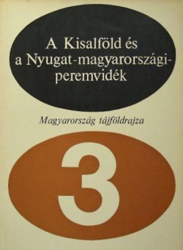 A Kisalfld s a Nyugat-magyarorszgi-peremvidk