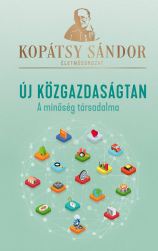 j Kzgazdasgtan - A minsg trsadalma