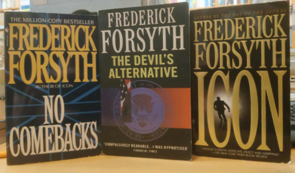Frederick Forsyth - 3 db Frederick Forsyth: No Comebacks + The Devil's Alternative + Icon