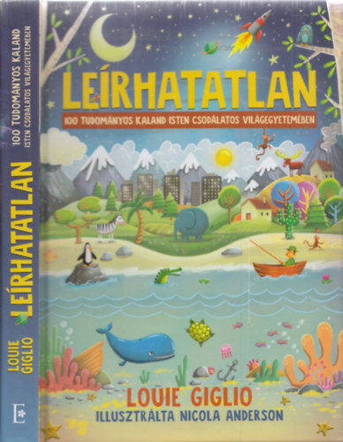 Lerhatatlan (100 tudomnyos kaland isten csodlatos vilgegyetemben)