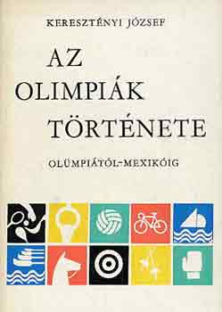 Az olimpik trtnete (Olmpitl-Mexikig)