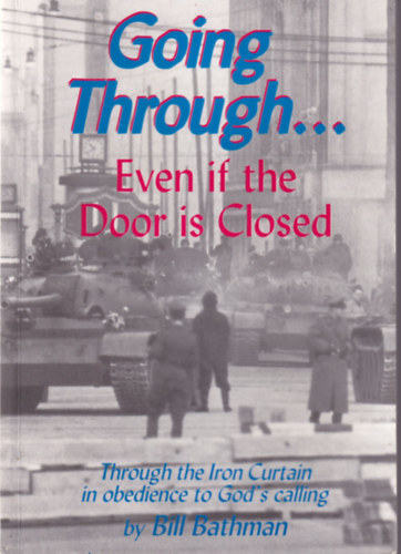 Going Through.... Even if the Door is Closed