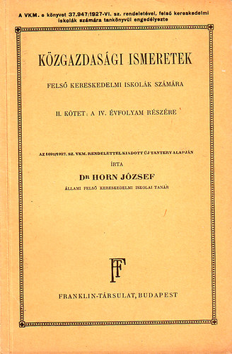 Kzgazdasgi ismeretek fels kereskedelmi iskolk szmra