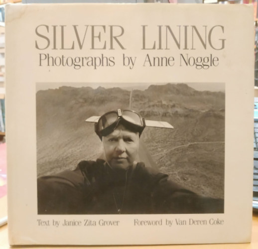 Van Deren Coke, Anne Noggle Janice Zita Grover (photo) - Silver Lining