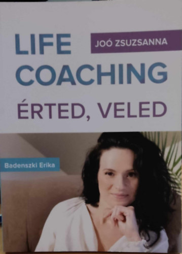 Life Coaching �rted, veled (Karrieriskola Kft)