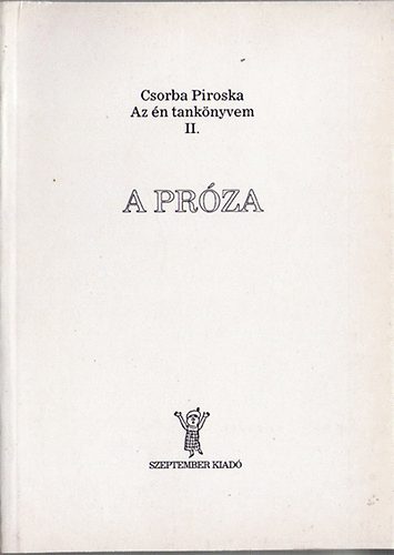 Csorba Piroska - A prza