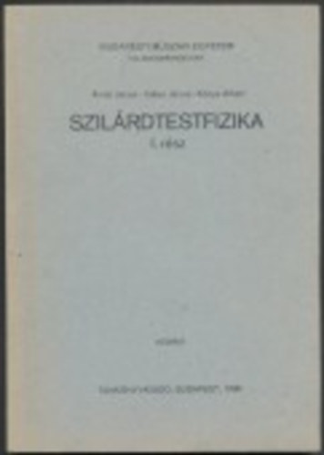 Szilrdtestfizika I. rsz