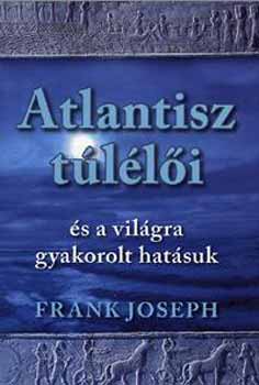 Joseph Frank - Atlantisz tlli (s a vilgra gyakorolt hatsuk)